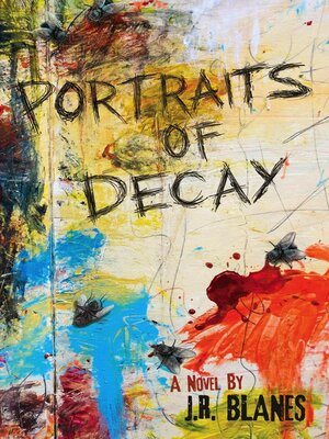 cover image of Portraits of Decay